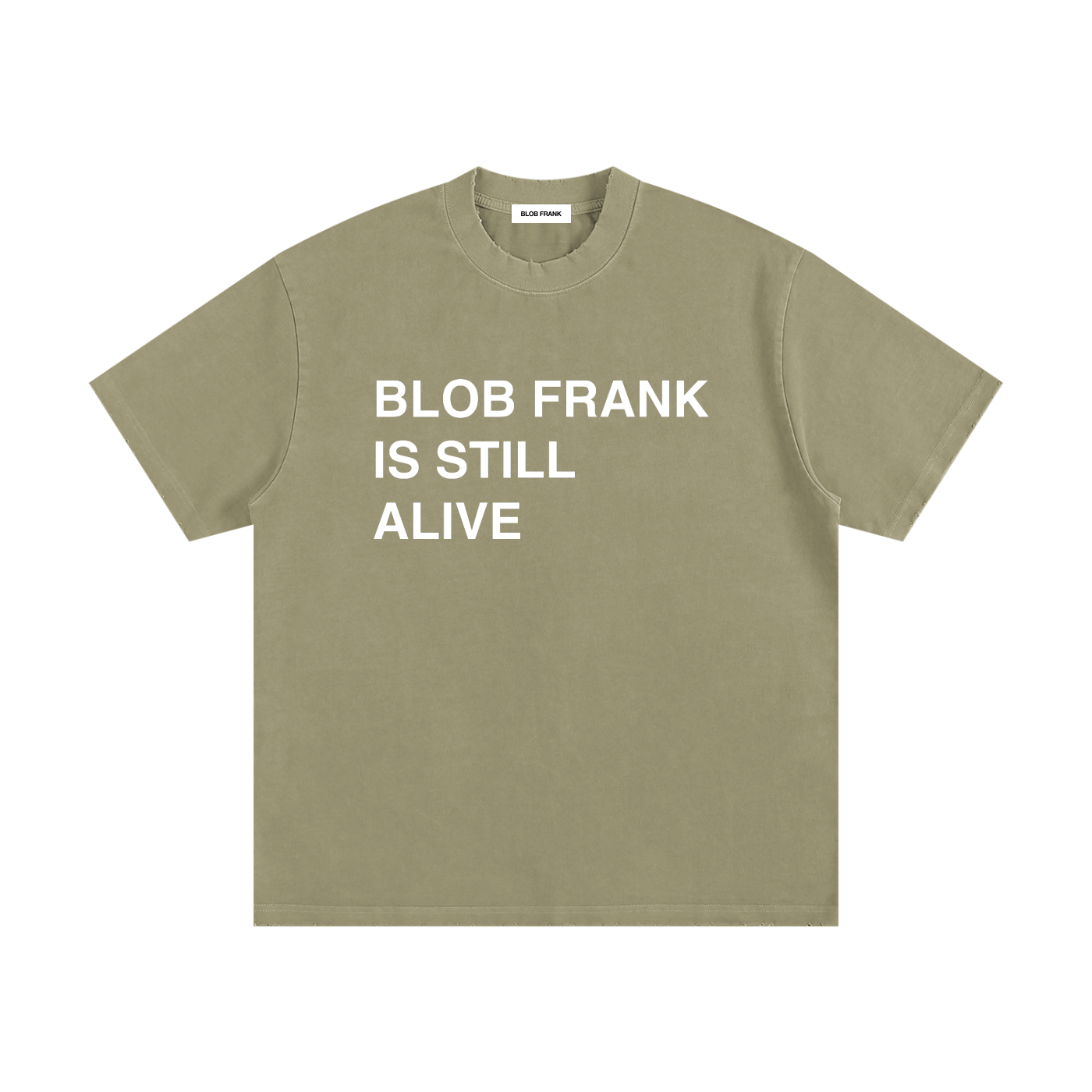 BLOB FRANK IS STILL ALIVE